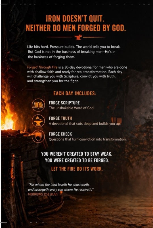 Forged Through Fire: A 30 Day Journey of Biblical Manhood